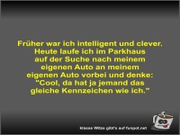 Fr�her war ich intelligent und clever