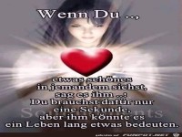 Wenn du etw as schnes im jemanden siehst