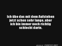 Aufstehen ist immer noch schwer