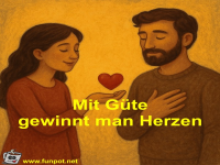 Mit G�te gewinnt man Herzen