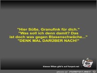 Hier S��e, Granufink f�r dich