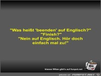 Was hei�t 'beenden' auf Englisch?
