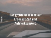 Zeit und Aufmerksamkeit als grte Geschenke