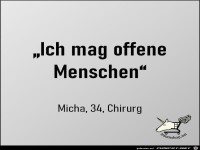 Ich mag offene Menschen