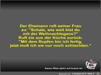 Der Ehemann ruft seiner Frau zu