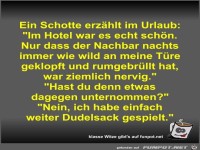 Ein Schotte erz�hlt im Urlaub