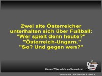 Zwei alte �sterreicher unterhalten sich �ber Fu�ball