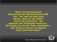 Wenn mir jemand beim Einräumen der Spülmaschine hilft