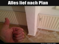 Alles lief nach Plan