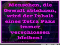 Menschen, die Gewalt ablehnen...