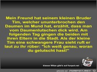 Mein Freund hat seinem kleinen Bruder Tim