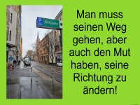 man muss seinen weg