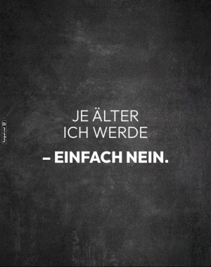 lter,-weiser,-kein-Bock-mehr!.jpg auf www.funpot.net
