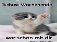 Tschüss Wochenende