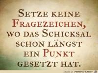 Setze keine Fragezeichen