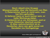 Noch rtselt eine Gruppe Wissenschaftler ber die Herkunft