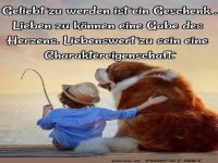 Geliebt zu werden ist ein Geschenk