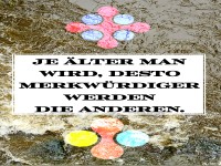 je �lter man wird, desto