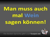 Wenn 'Nein' nicht reicht, sag einfach 'Wein'!