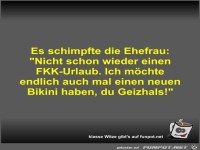 Es schimpfte die Ehefrau