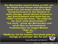 Ein Mechaniker kommt etwas zu früh von der Arbeit nach...