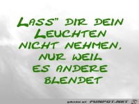 Lass dir dein Leuchten nicht nehmen