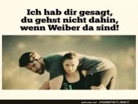 Ich habe es dir gesagt