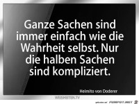 Ganze Sachen sind...