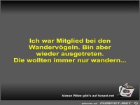 Ich war Mitglied bei den Wanderv�geln