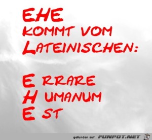 EHE-kommt-vom-Lateinischen.jpg auf www.funpot.net