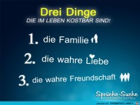 3 Dinge die im Leben kostbar sind 