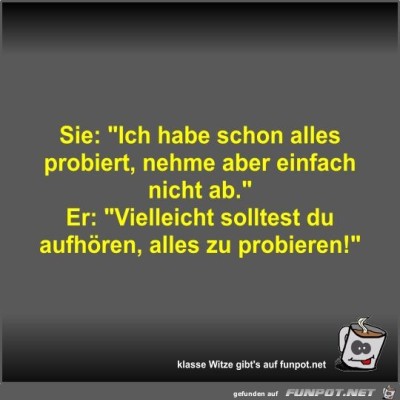 Sie:-Ich-habe-schon-alles-probiert.jpg von Fossy