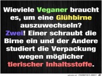 Wenn Veganer eine Gluehbirne wechseln wollen