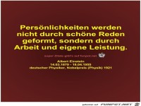 Pers�nlichkeiten werden
nicht durch sch�ne Reden
geformt