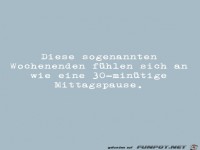 Sogenannte Wochenenden