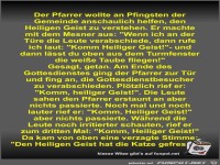 Der Pfarrer wollte an Pfingsten der Gemeinde anschaulich...