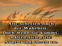 Wenn die Wahrheit klopft, geht niemand zur T�r