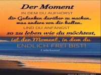 Der Moment