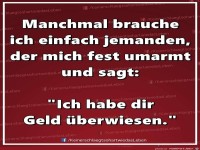 Manchmal brauche ich