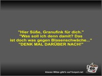Hier S��e, Granufink f�r dich