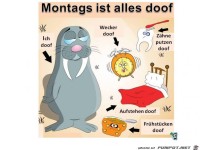 Montags ist alles doof