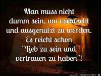 Man muss nicht Dumm sein