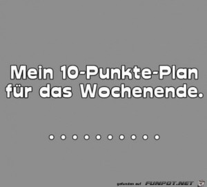 Punkte-Plan-fürs-Wochenende.jpg auf www.funpot.net