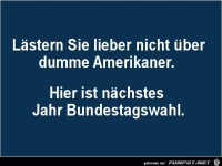 nicht l�stern......