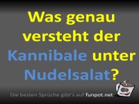 Kannibale und der Nudelsalat-Dilemma