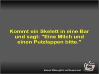 Kommt ein Skelett in eine Bar und sagt