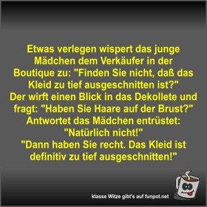 Etwas-verlegen-wispert-das-junge-Mädchen-dem-Verkäufer-in....jpg von Fossy