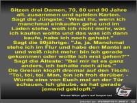 Sitzen drei Damen, 70, 80 und 90 Jahre alt, zusammen und...