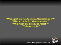 Was gibt es heute zum Abendessen?