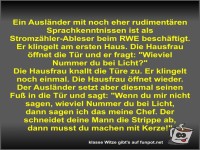 Ein Ausl�nder mit noch eher rudiment�ren Sprachkenntnissen